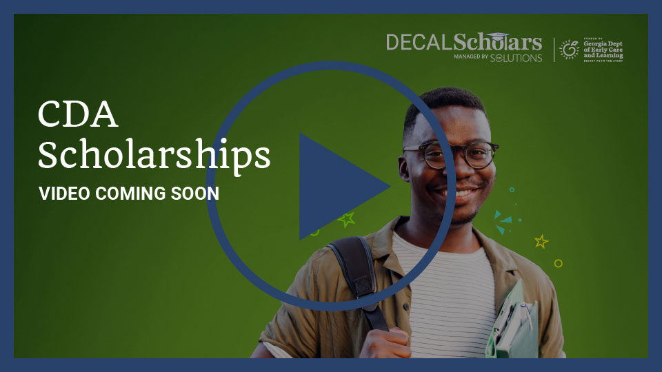 Thumbnail image of CDA Scholarships Video: Coming Soon.